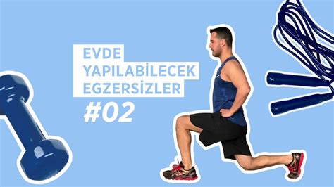 Evde Yapılabilecek Hızlı ve Etkili Egzersizler Evde Yapılabilecek Hızlı ve Etkili Egzersizler