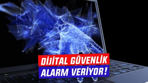 Dijital Güvenlik Tüyoları Dijital Güvenlik Tüyoları